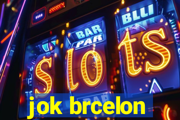 jok brcelon